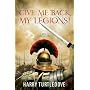 Give Me Back My Legions!