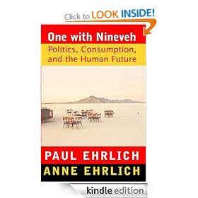 One With Nineveh: Politics, Consumption, and the Human Future