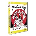 Shirley et Dino : Achille Tonic