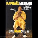 Revue Sony/BMG  / Raphaël Mezrahi : One Man Show