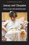 Antony and Cleopatra (Wordsworth Classics)
