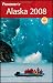Frommer's Alaska 2008 (Frommer's Complete Guides)
