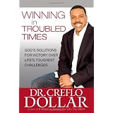 WinninginTroubledTimes:God'sSolutionsforVictoryOverLife'sToughestChallenges