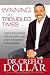 Winning in Troubled Times: God's Solutions for Victory Over Life's Toughest Challenges