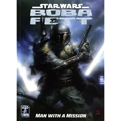Star Wars: Boba Fett - Man with a Mission