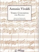 Three Concertos for Piccolo (Piccolo and Piano) Three Concertos for Piccolo (Piccolo and Piano)