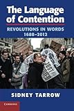 The language of contention : revolutions in words, 1688--2012