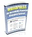 Wordpress - An Incredibly Powerful Blogging System!