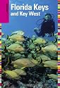Insiders' Guide to the Florida Keys and Key West, 13th (Insiders' Guide Series)