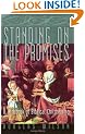 Standing on the Promises: A Handbook of Biblical Childrearing
