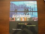 Psychology Themes and Variations 7th Edition 2007