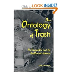 An Ontology of Trash: The Disposable and Its Problematic Nature