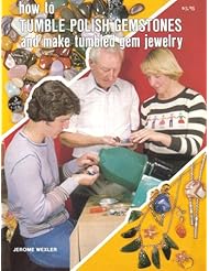 Book: How to Tumble Polish Gemstones (Gembooks) - Gem Guides Book Co
