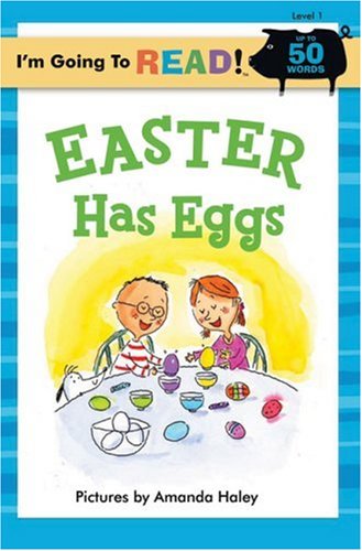 I'm Going to Read (Level 1): Easter Has Eggs (I'm Going to Read Series)