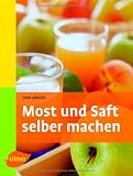 Most und Saft selber machen - Uwe Jakubik