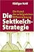 Rüdiger Kohl Die Sektkelch-Strategie: Die Kunst der erfolgreichen Differenzierung
