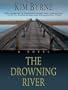 The Drowning River (Five Star First Edition Mystery)