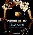 The Picture of Dorian Gray: An Annotated, Uncensored Edition
