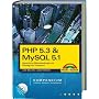 PHP 5.3 & MySQL 5.1-Kompendium: Dynamische Webanwe&hellip von Laura Thomson