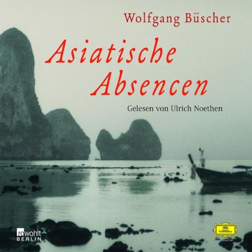 B&Uuml;SCHER,WOLFGANG/NOETHEN,ULRICH Asiatische Absencen