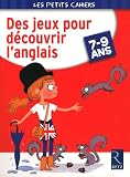 Des jeux pour d�couvrir l'anglais : 7-9 ans