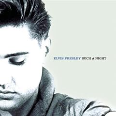 Such A Night - Essential Elvis Volume 6