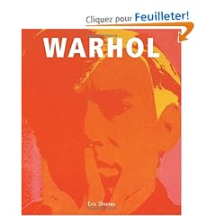 Warhol : La vie et les chefs-d'oeuvre