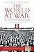 The World at War: The Landmark Oral History from the Previously Unpublished Archives