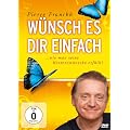 W�nsch es Dir einfach - Erfolgreich w�nschen mit Pierre Franckh (Neuauflage)