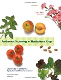 Postharvest Technology of Horticultural Crops, 3rd Ed