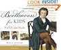 Beethoven for Kids: His Life and Music with 21 Activities