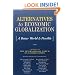 Alternatives to Economic Globalization