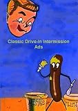 Classic Drive-In Intermission Ads
