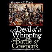 Devil of a Whipping: The Battle of Cowpens | [Lawrence Babits]