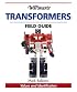 Warman's Transformers Field Guide: Identification and Values (Warman's Field Guide)