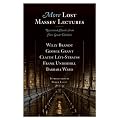 More Lost Massey Lectures: Recovered Classics from Five Great Thinkers