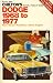 Chilton's Repair & Tune-Up Guide, Dodge 1968 to 1977: Polara, Monaco, Royal Monaco, Monaco Brougham/Part No. 6554