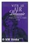 With an air debonair:   Musical theatre in American 1785-1815