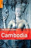The Rough Guide to Cambodia 3 (Rough Guide Travel Guides)