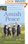 Amish Peace: Simple Wisdom for a Complicated World