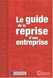 Le guide de la reprise d'une entreprise