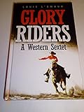 Glory riders : a Western sextet
