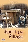 SPIRIT OF THE VILLAGE