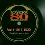 RCA Victor 80th Anniversary, Vol. 1 (1917-1929)