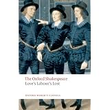 The Oxford Shakespeare: Love's Labour's Lostby William Shakespeare