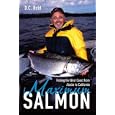 Maximum Salmon: Fishing the West Coast from Alaska to California by D C Reid