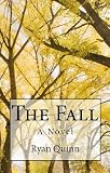 The Fall: A Novel