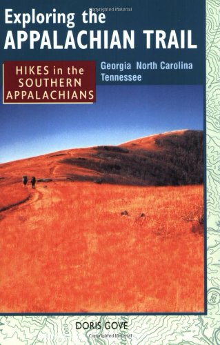 Exploring the Appalachian Trail: Hikes in the Southern Appalachians