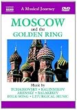 Moscow and the Golden Ring