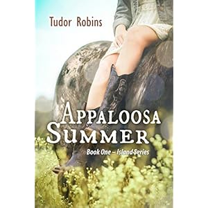 Appaloosa Summer (Island Series Book 1)